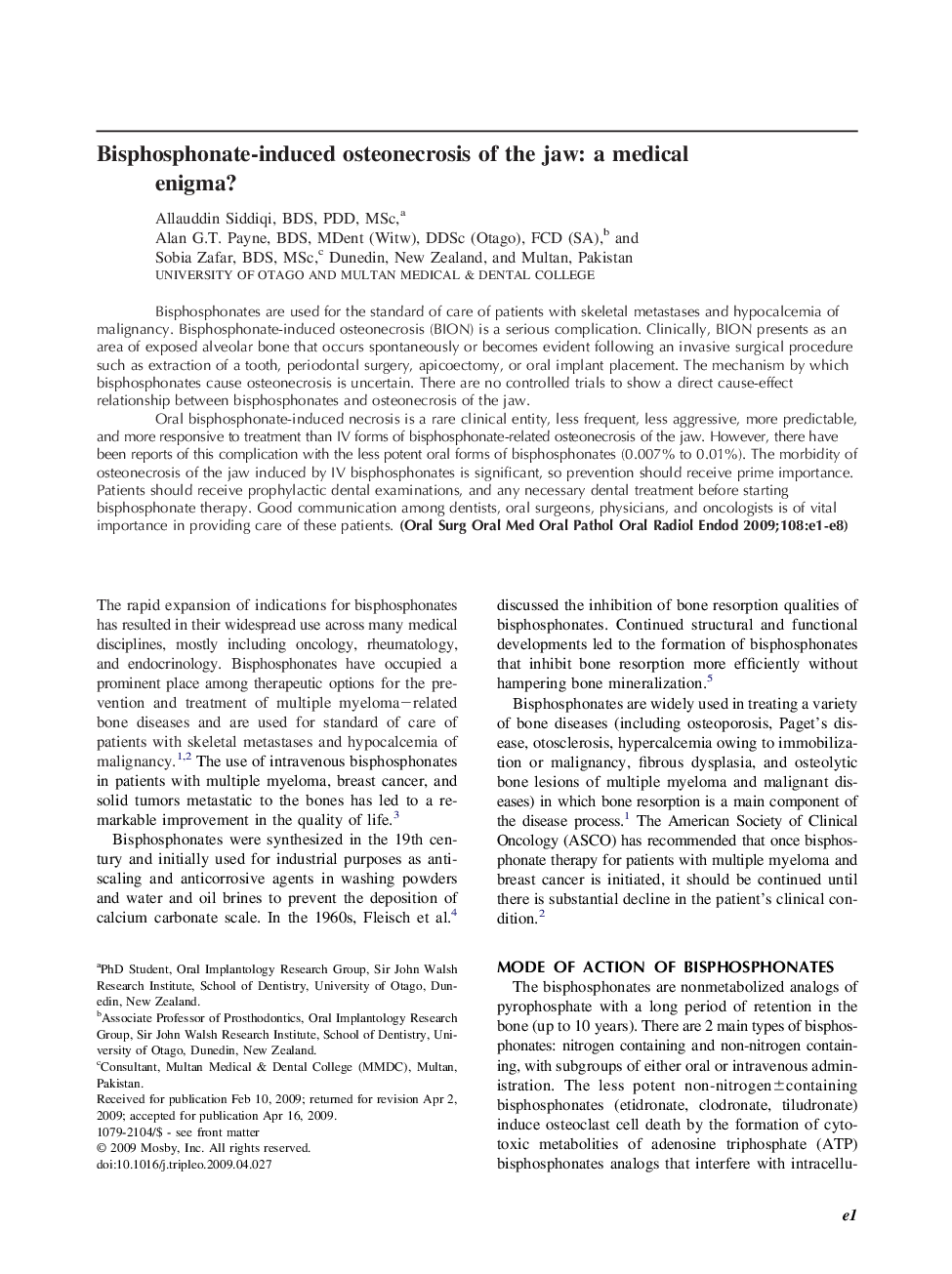 Bisphosphonate-induced osteonecrosis of the jaw: a medical enigma?