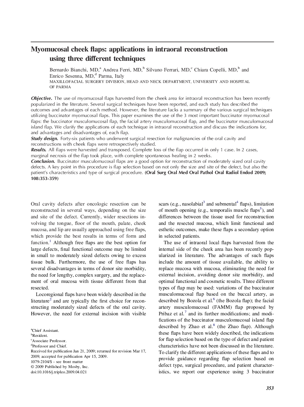 Myomucosal cheek flaps: applications in intraoral reconstruction using three different techniques