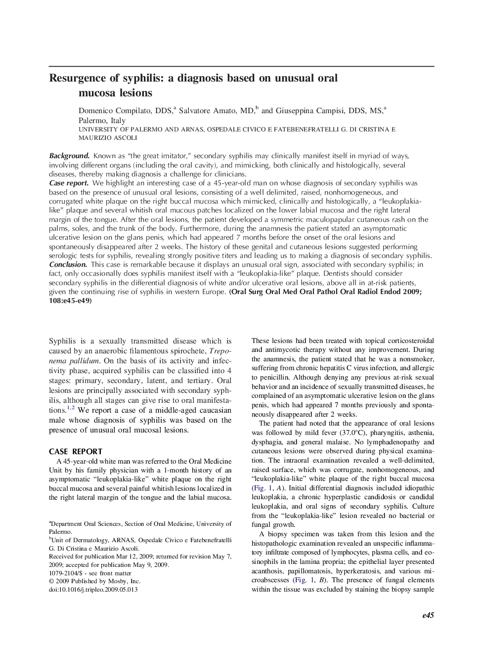 Resurgence of syphilis: a diagnosis based on unusual oral mucosa lesions