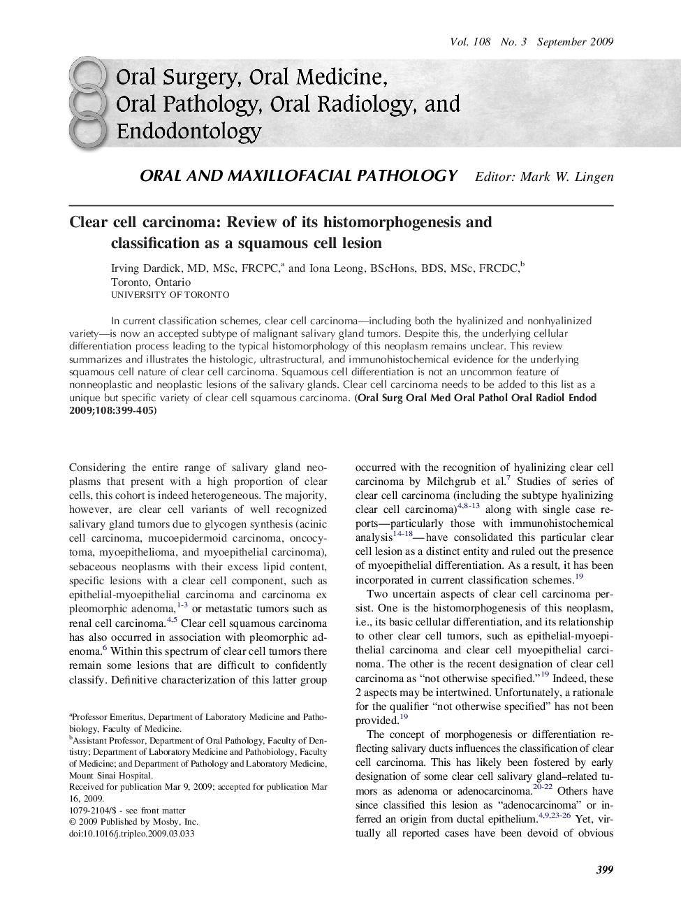 Clear cell carcinoma: Review of its histomorphogenesis and classification as a squamous cell lesion