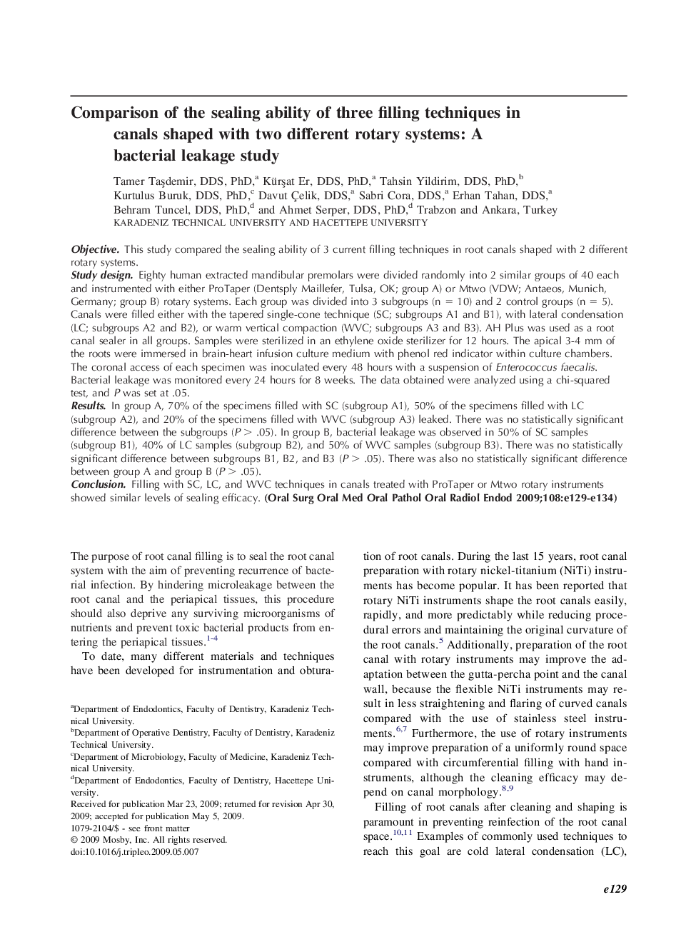 Comparison of the sealing ability of three filling techniques in canals shaped with two different rotary systems: A bacterial leakage study