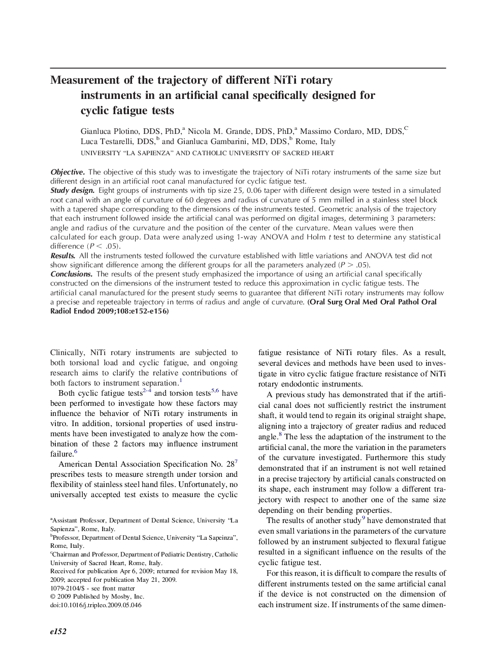 Measurement of the trajectory of different NiTi rotary instruments in an artificial canal specifically designed for cyclic fatigue tests