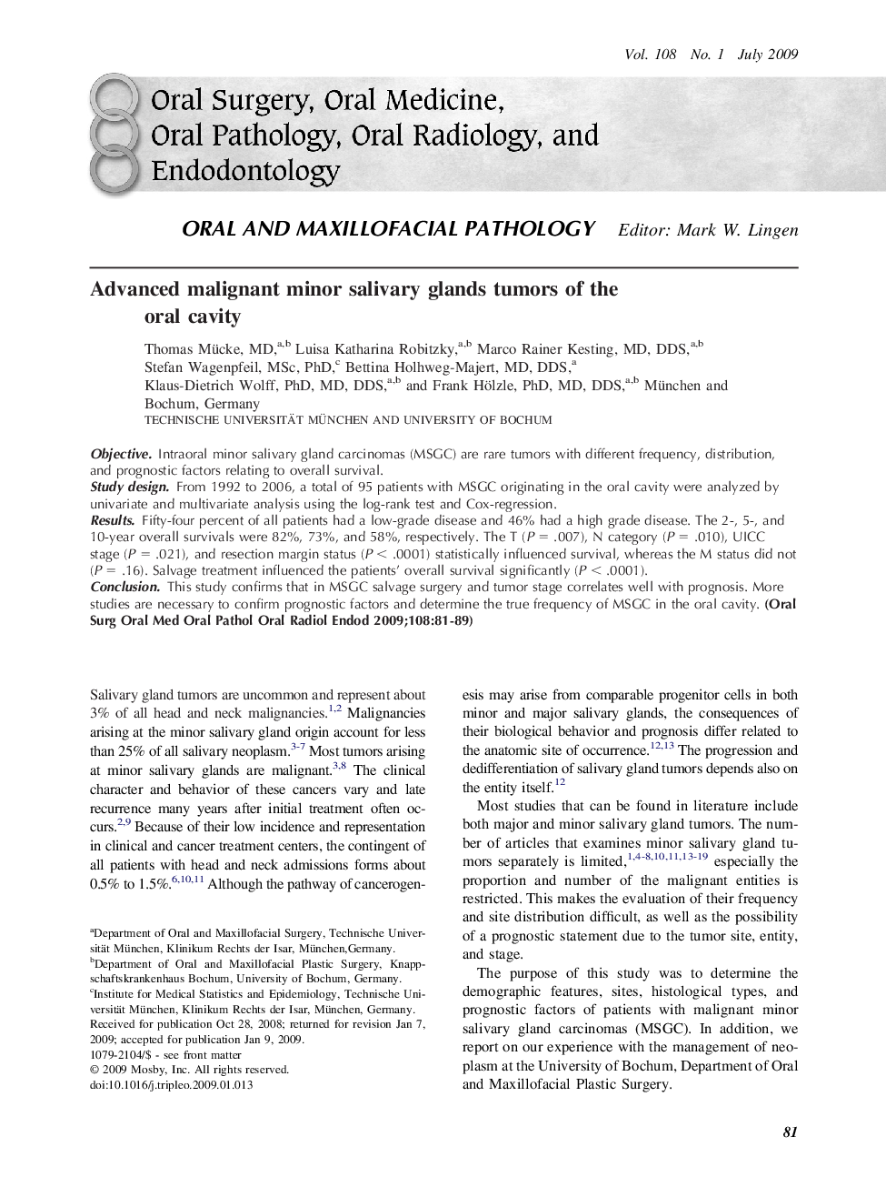 Advanced malignant minor salivary glands tumors of the oral cavity