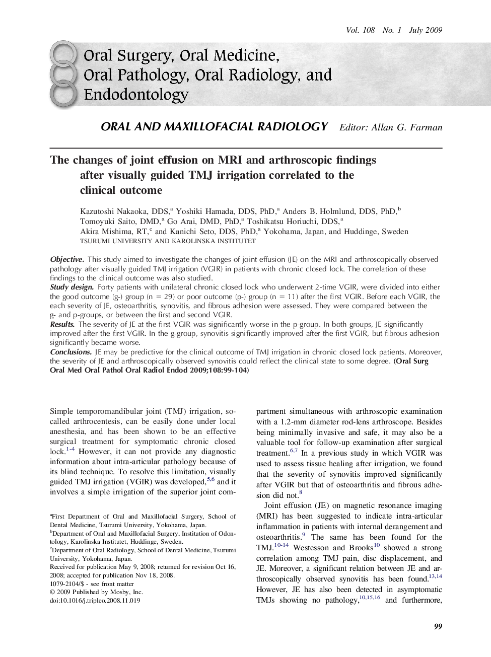 The changes of joint effusion on MRI and arthroscopic findings after visually guided TMJ irrigation correlated to the clinical outcome