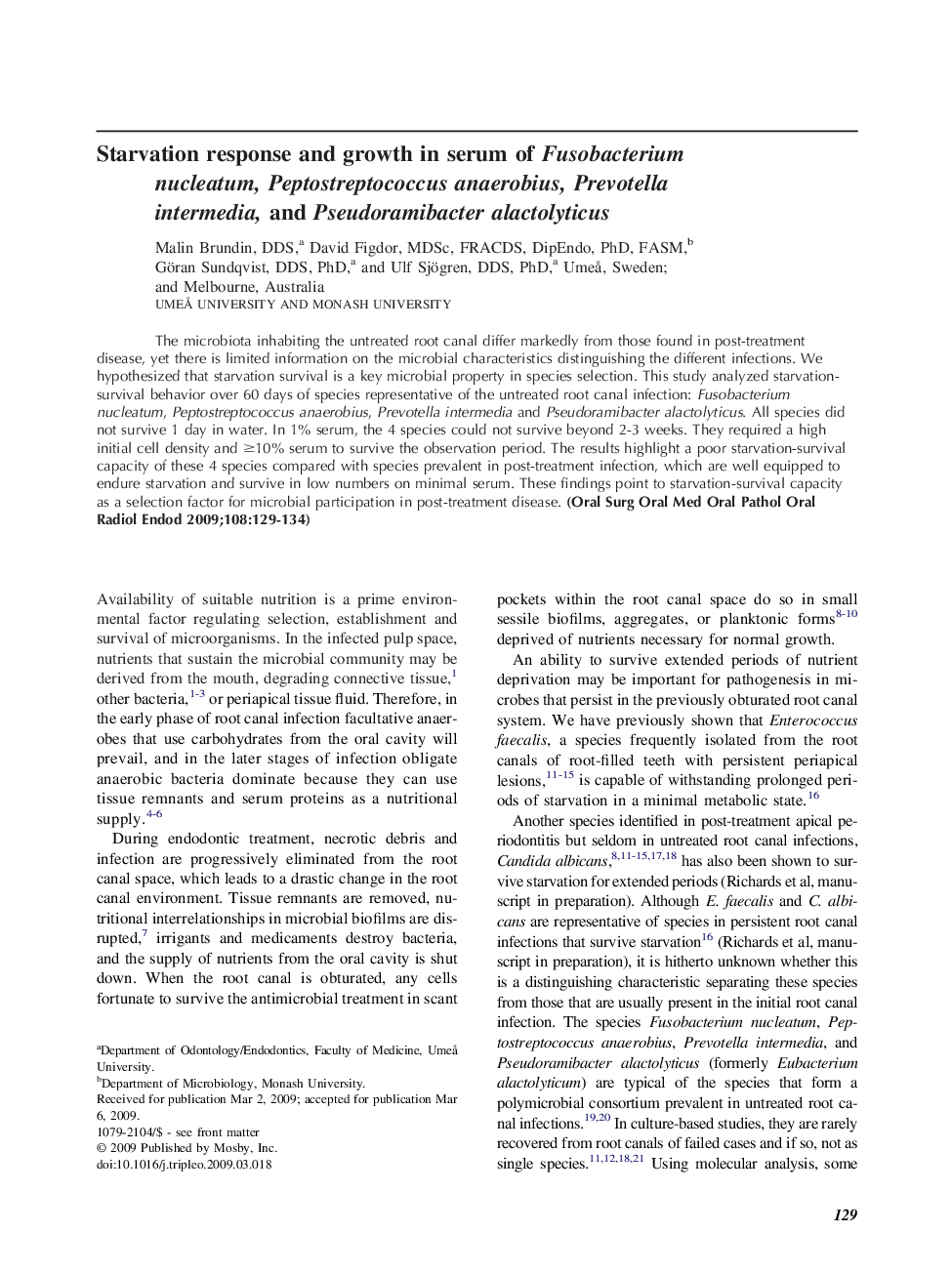 Starvation response and growth in serum of Fusobacterium nucleatum, Peptostreptococcus anaerobius, Prevotella intermedia, and Pseudoramibacter alactolyticus