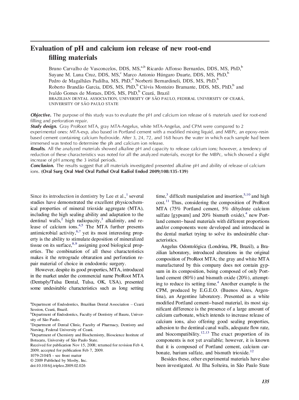 Evaluation of pH and calcium ion release of new root-end filling materials