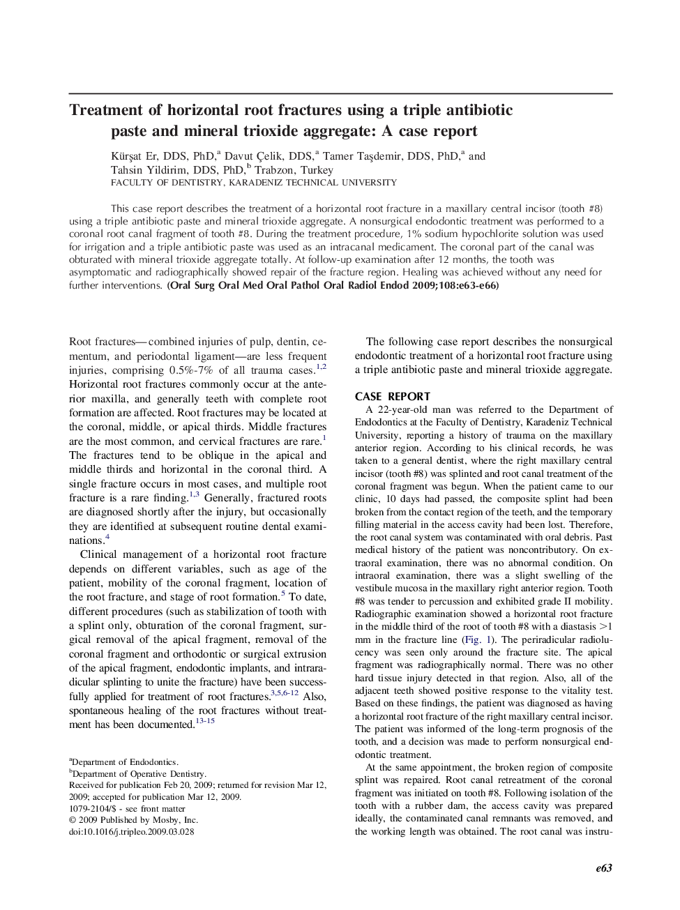 Treatment of horizontal root fractures using a triple antibiotic paste and mineral trioxide aggregate: A case report