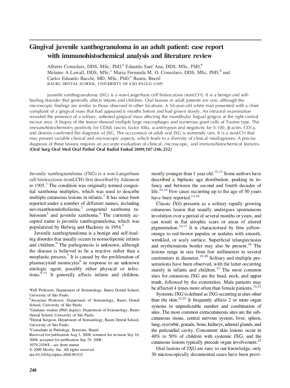 Gingival juvenile xanthogranuloma in an adult patient: case report with immunohistochemical analysis and literature review