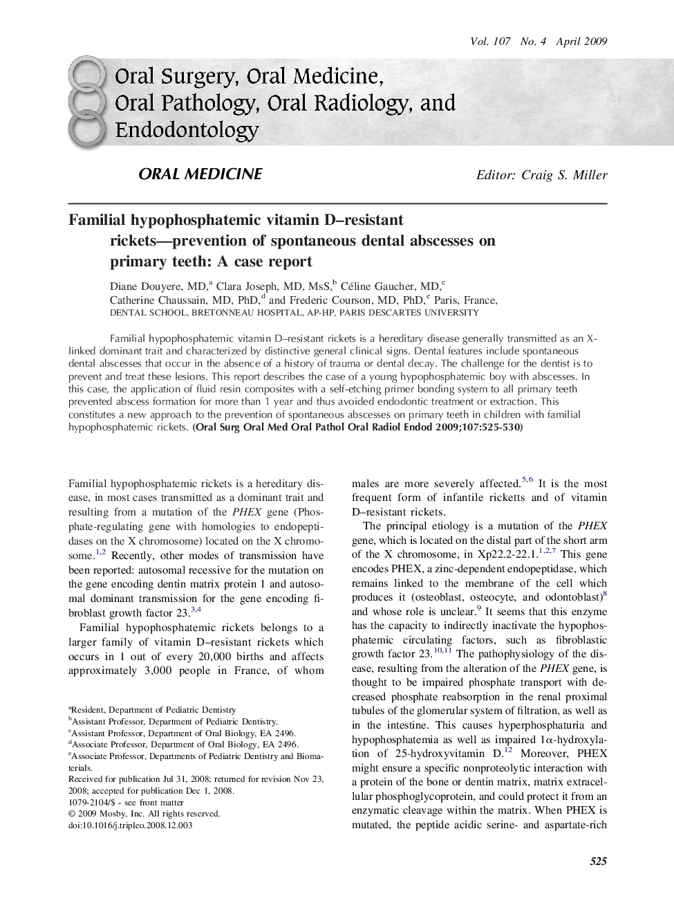 Familial hypophosphatemic vitamin D–resistant rickets—prevention of spontaneous dental abscesses on primary teeth: A case report