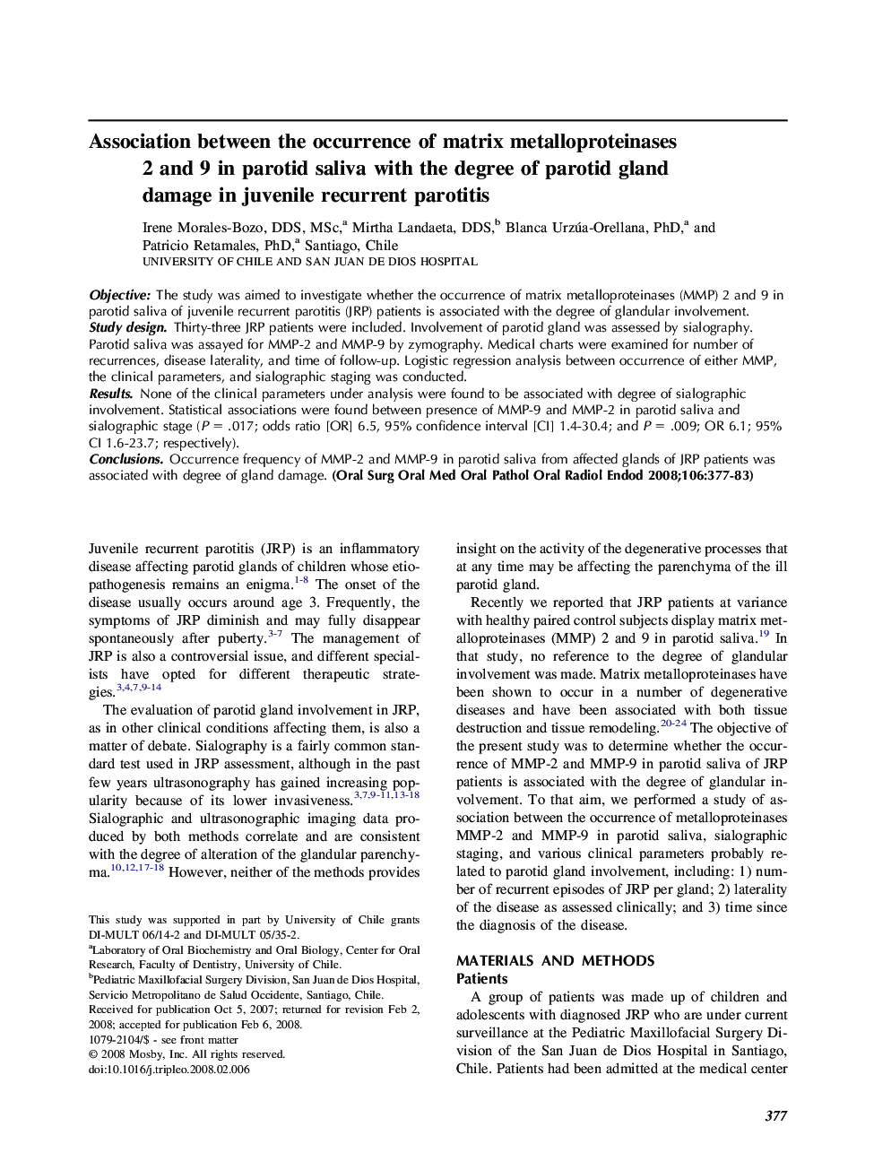 Association between the occurrence of matrix metalloproteinases 2 and 9 in parotid saliva with the degree of parotid gland damage in juvenile recurrent parotitis 