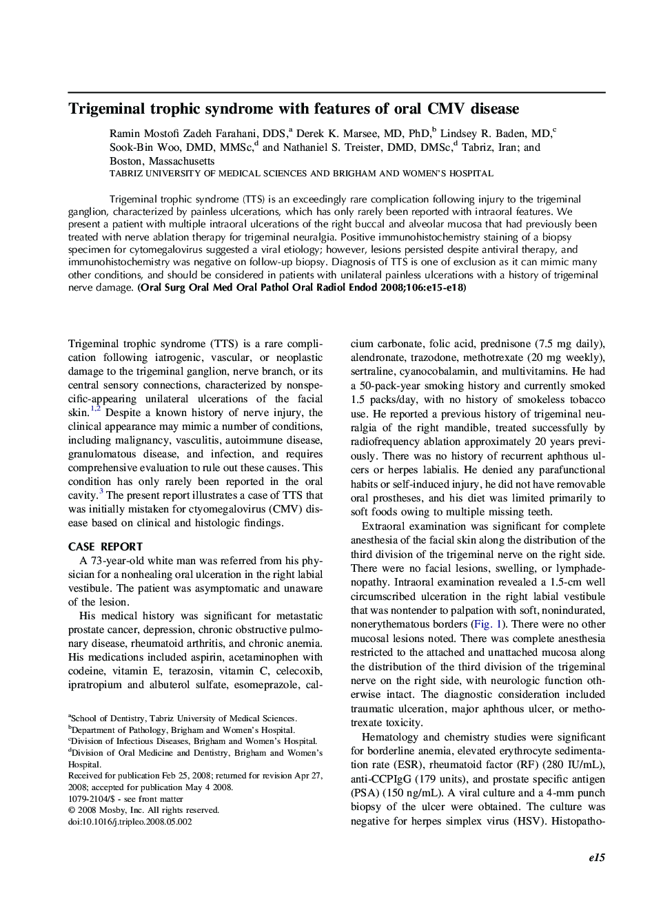 Trigeminal trophic syndrome with features of oral CMV disease