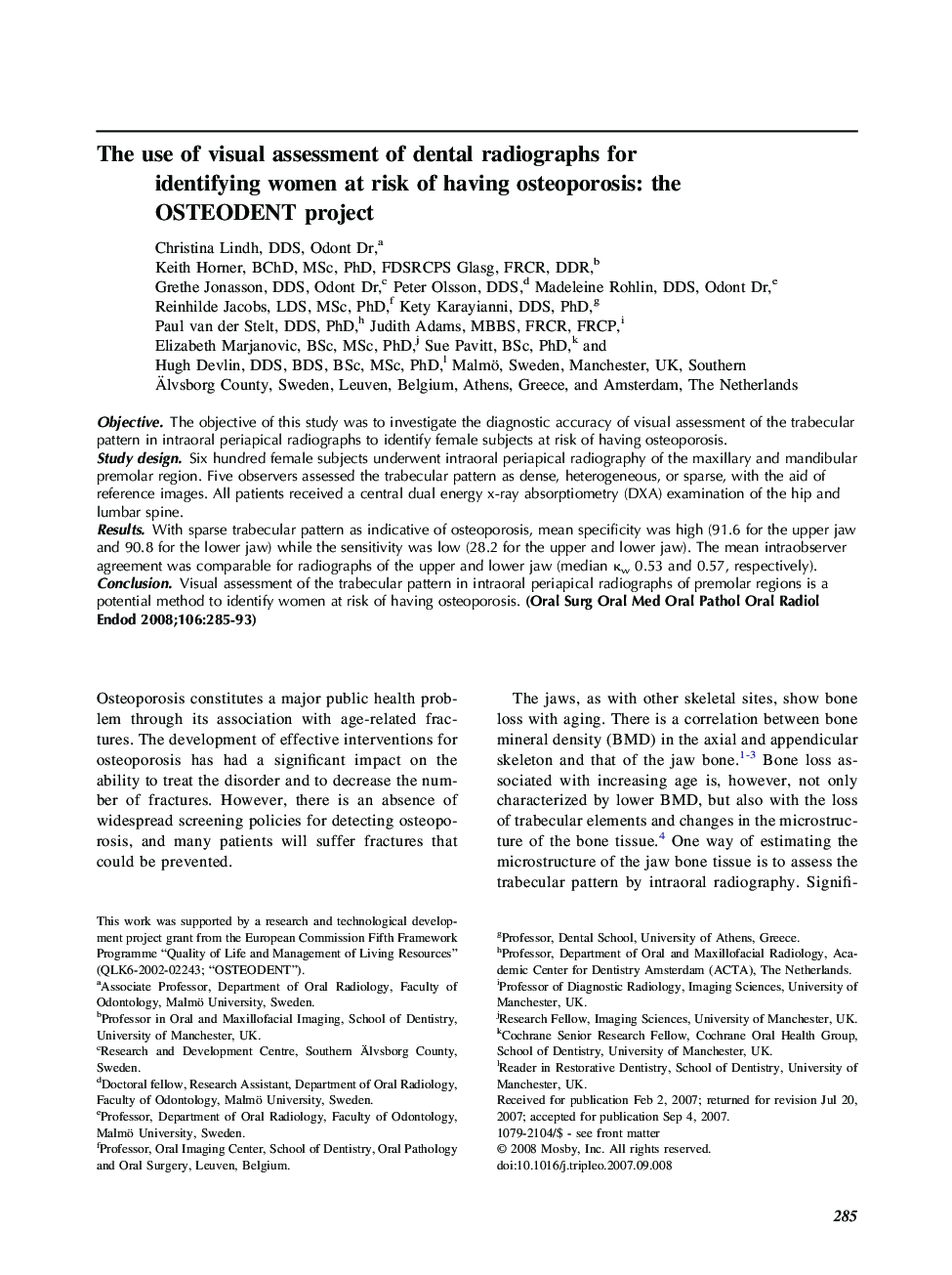 The use of visual assessment of dental radiographs for identifying women at risk of having osteoporosis: the OSTEODENT project 