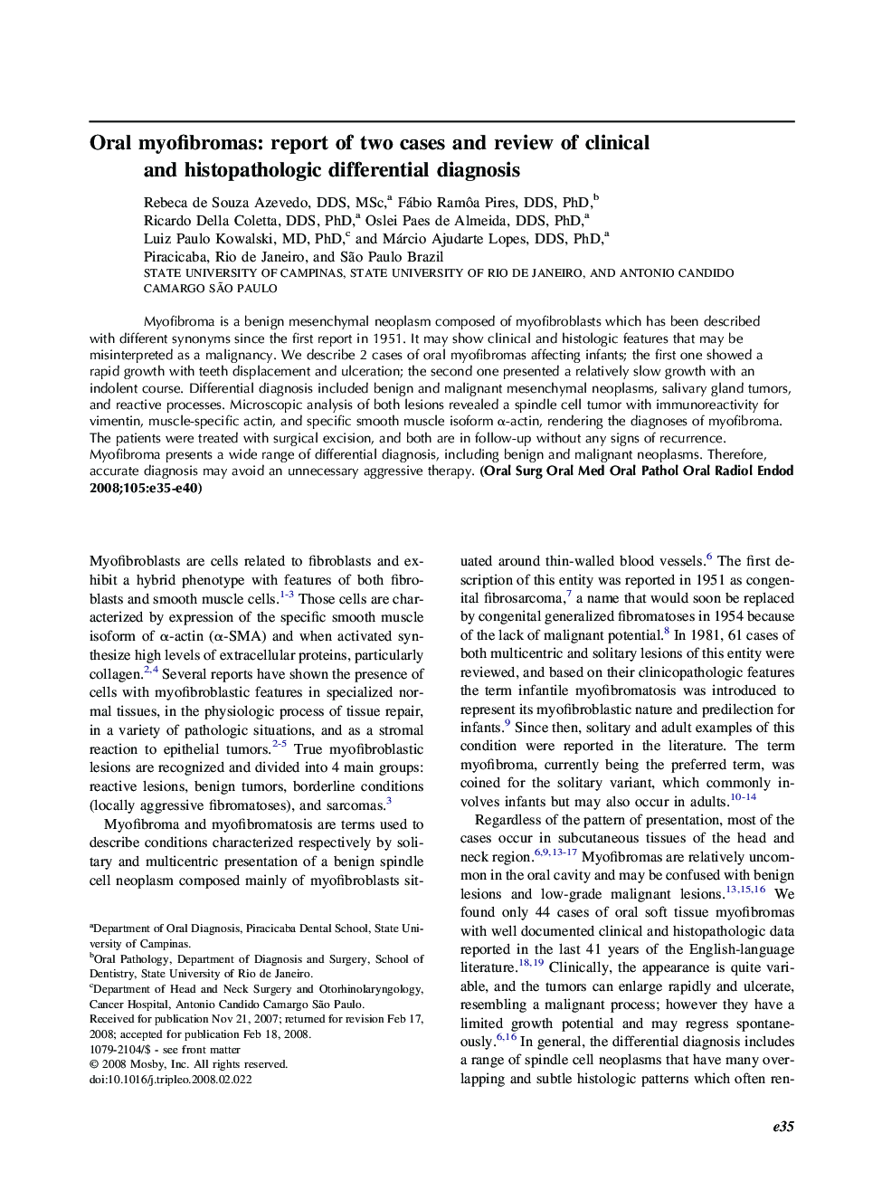 Oral myofibromas: report of two cases and review of clinical and histopathologic differential diagnosis