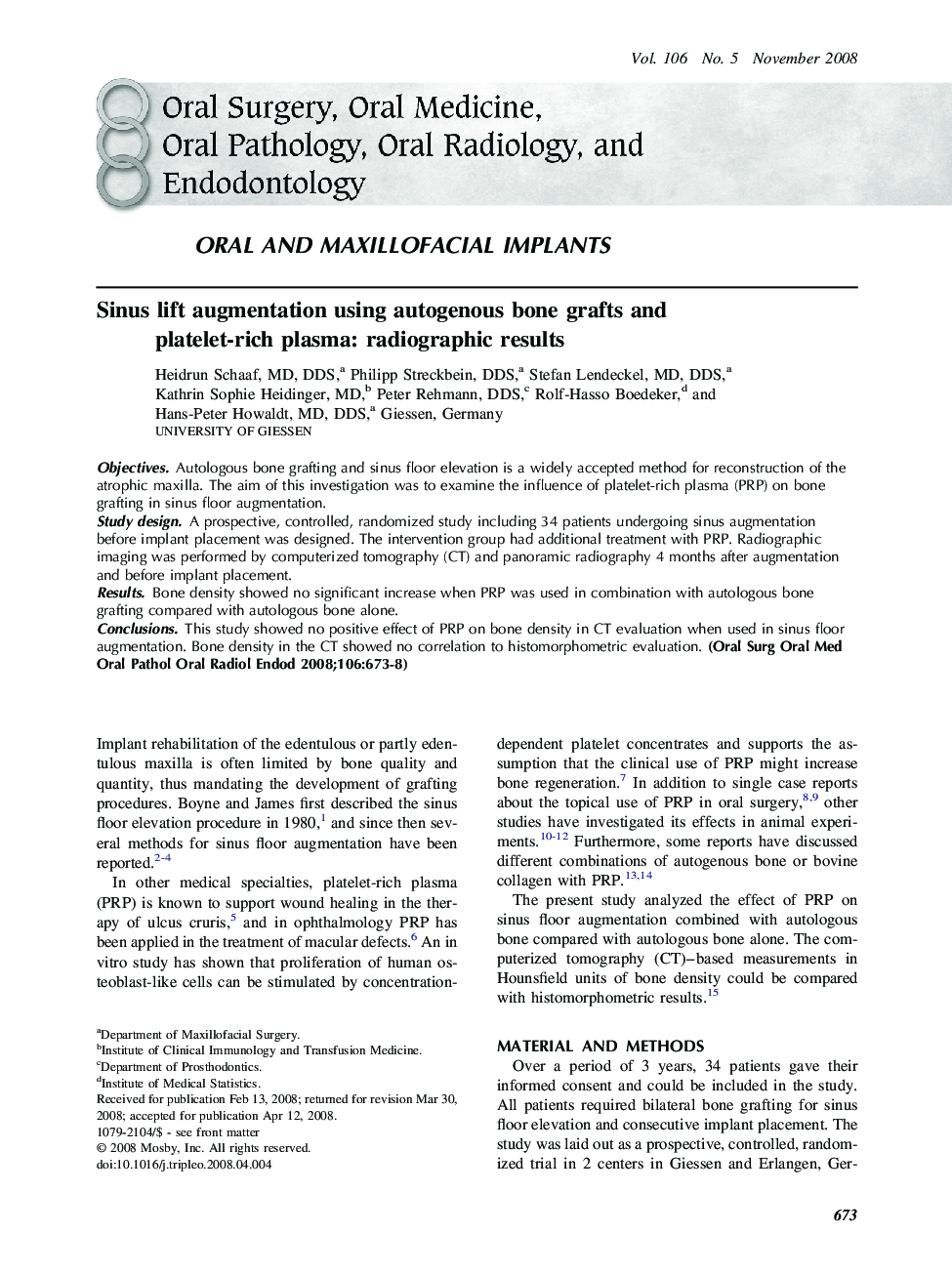 Sinus lift augmentation using autogenous bone grafts and platelet-rich plasma: radiographic results