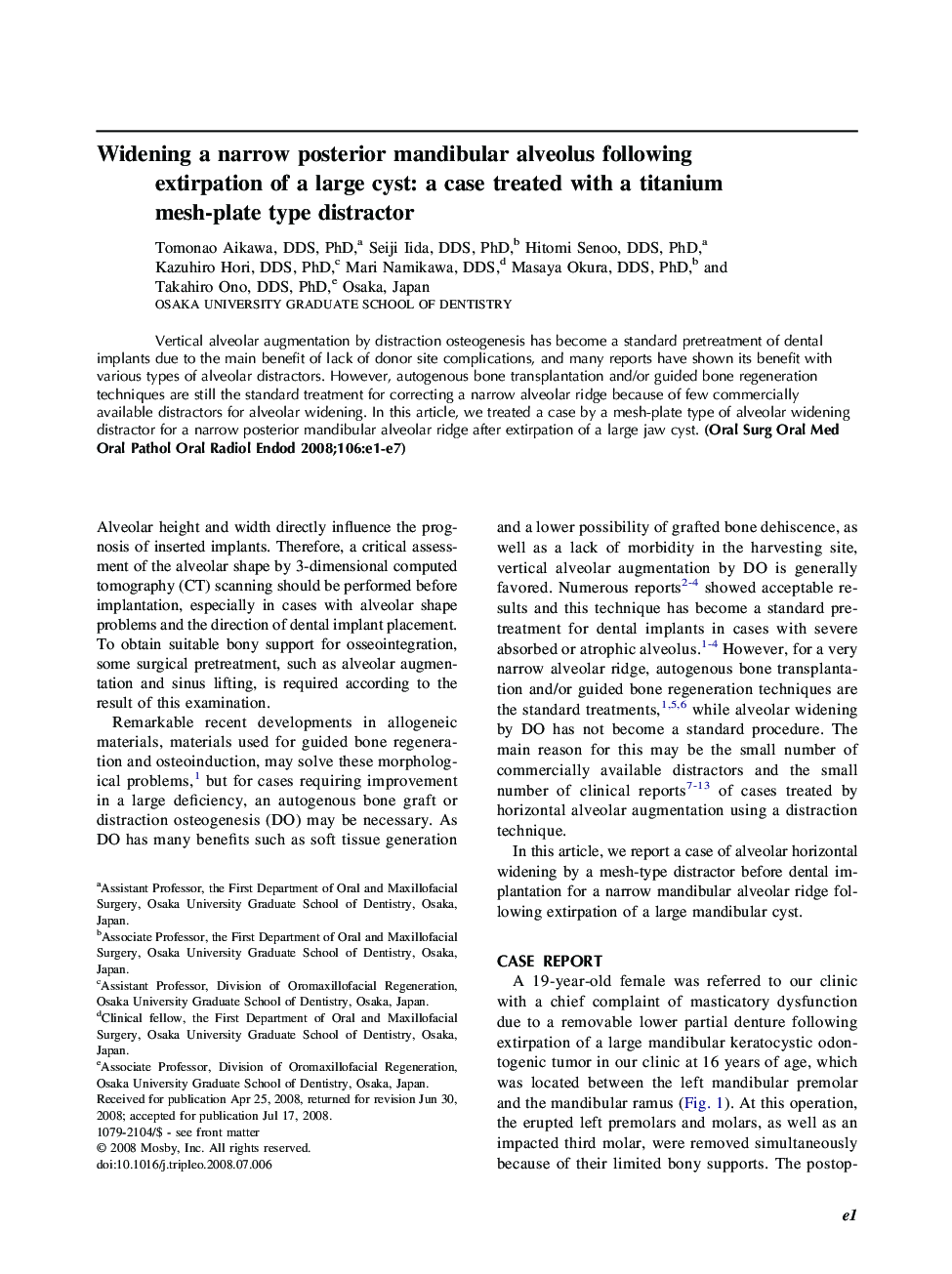 Widening a narrow posterior mandibular alveolus following extirpation of a large cyst: a case treated with a titanium mesh-plate type distractor