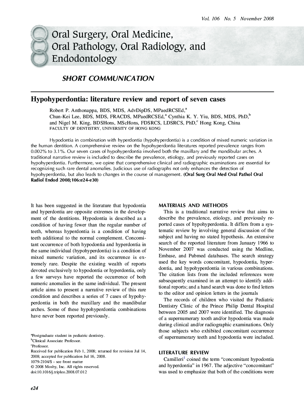 Hypohyperdontia: literature review and report of seven cases