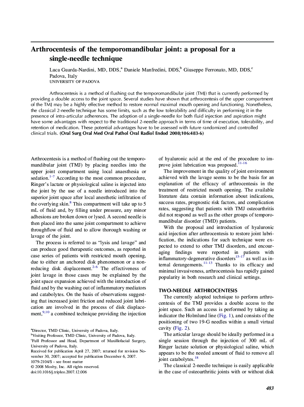 Arthrocentesis of the temporomandibular joint: a proposal for a single-needle technique