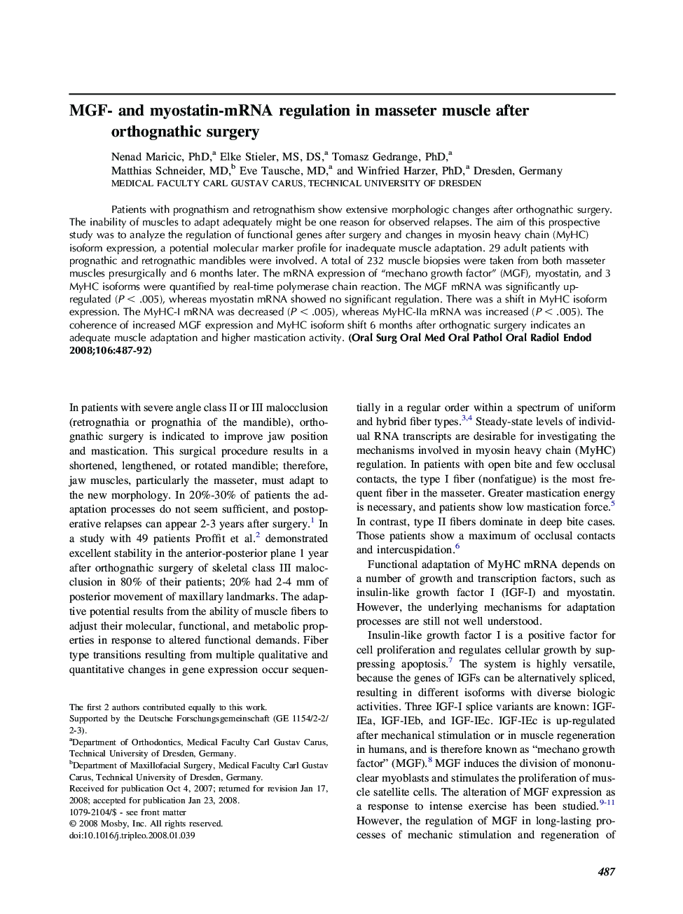 MGF- and myostatin-mRNA regulation in masseter muscle after orthognathic surgery 