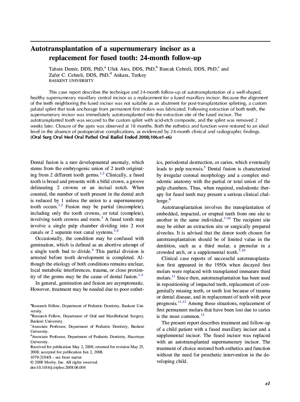 Autotransplantation of a supernumerary incisor as a replacement for fused tooth: 24-month follow-up