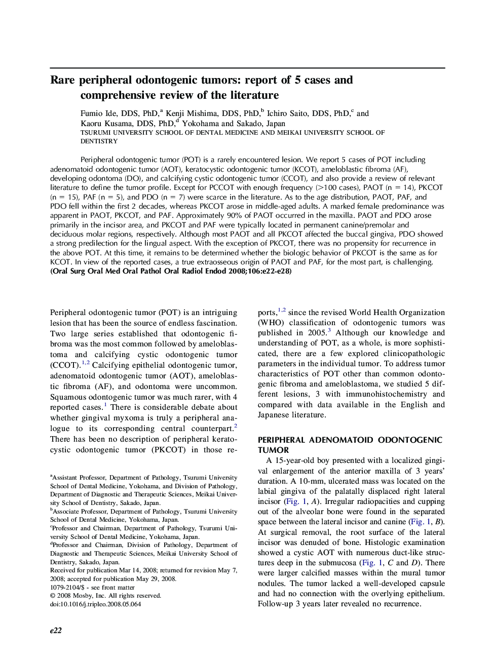 Rare peripheral odontogenic tumors: report of 5 cases and comprehensive review of the literature