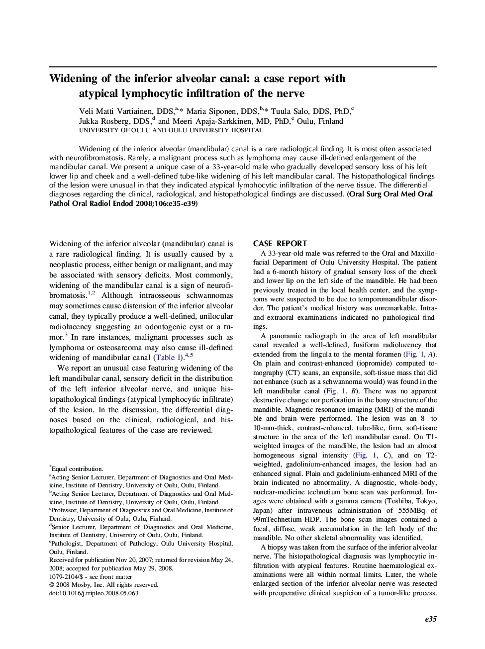 Widening of the inferior alveolar canal: a case report with atypical lymphocytic infiltration of the nerve