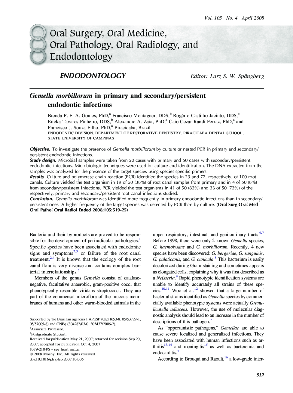 Gemella morbillorum in primary and secondary/persistent endodontic infections 