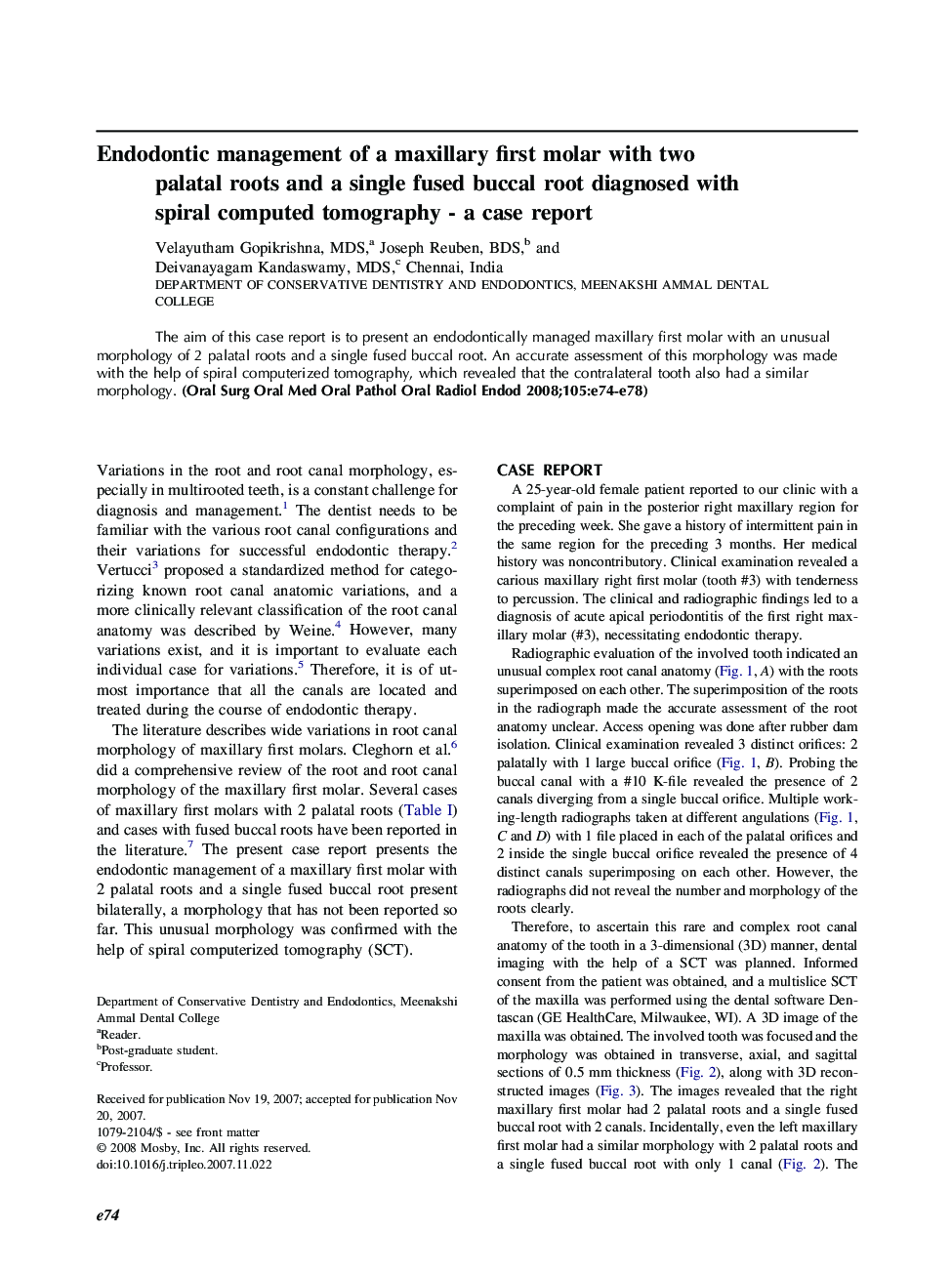 Endodontic management of a maxillary first molar with two palatal roots and a single fused buccal root diagnosed with spiral computed tomography - a case report