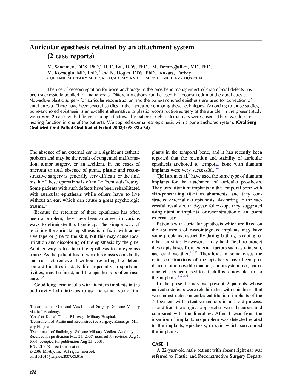 Auricular episthesis retained by an attachment system (2 case reports)