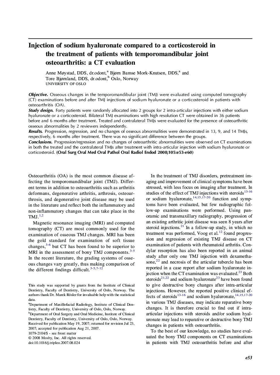 Injection of sodium hyaluronate compared to a corticosteroid in the treatment of patients with temporomandibular joint osteoarthritis: a CT evaluation 