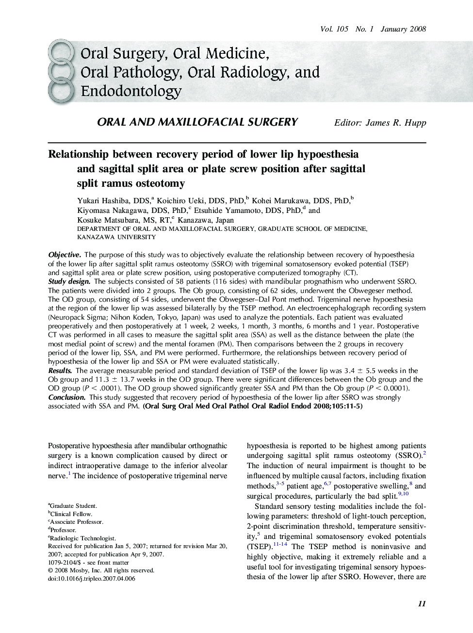 Relationship between recovery period of lower lip hypoesthesia and sagittal split area or plate screw position after sagittal split ramus osteotomy