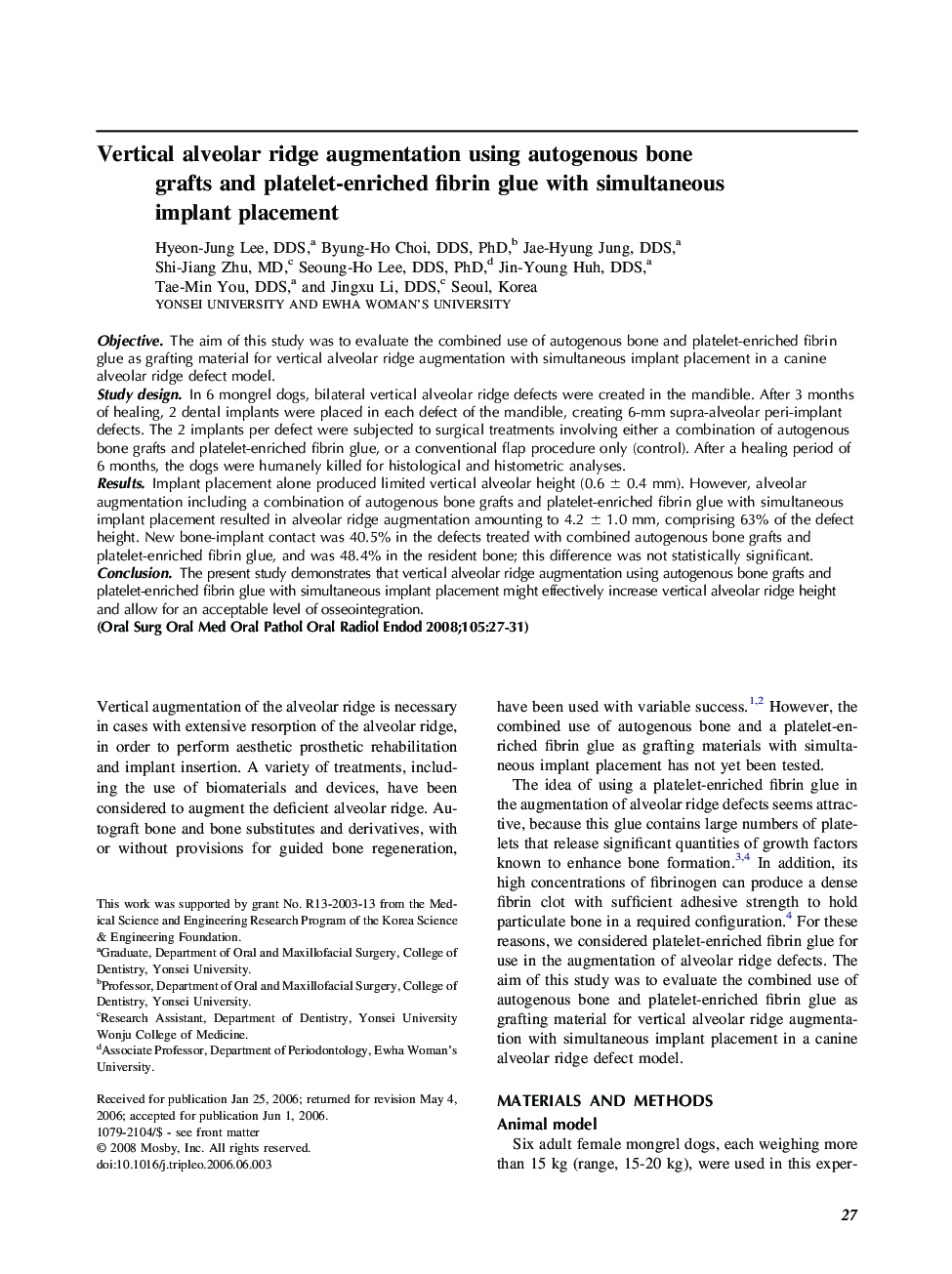 Vertical alveolar ridge augmentation using autogenous bone grafts and platelet-enriched fibrin glue with simultaneous implant placement 