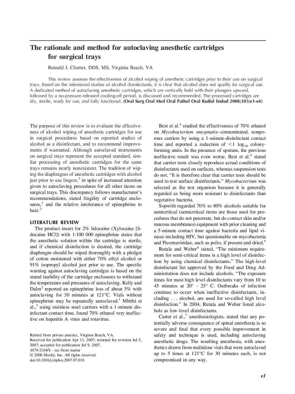 The rationale and method for autoclaving anesthetic cartridges for surgical trays