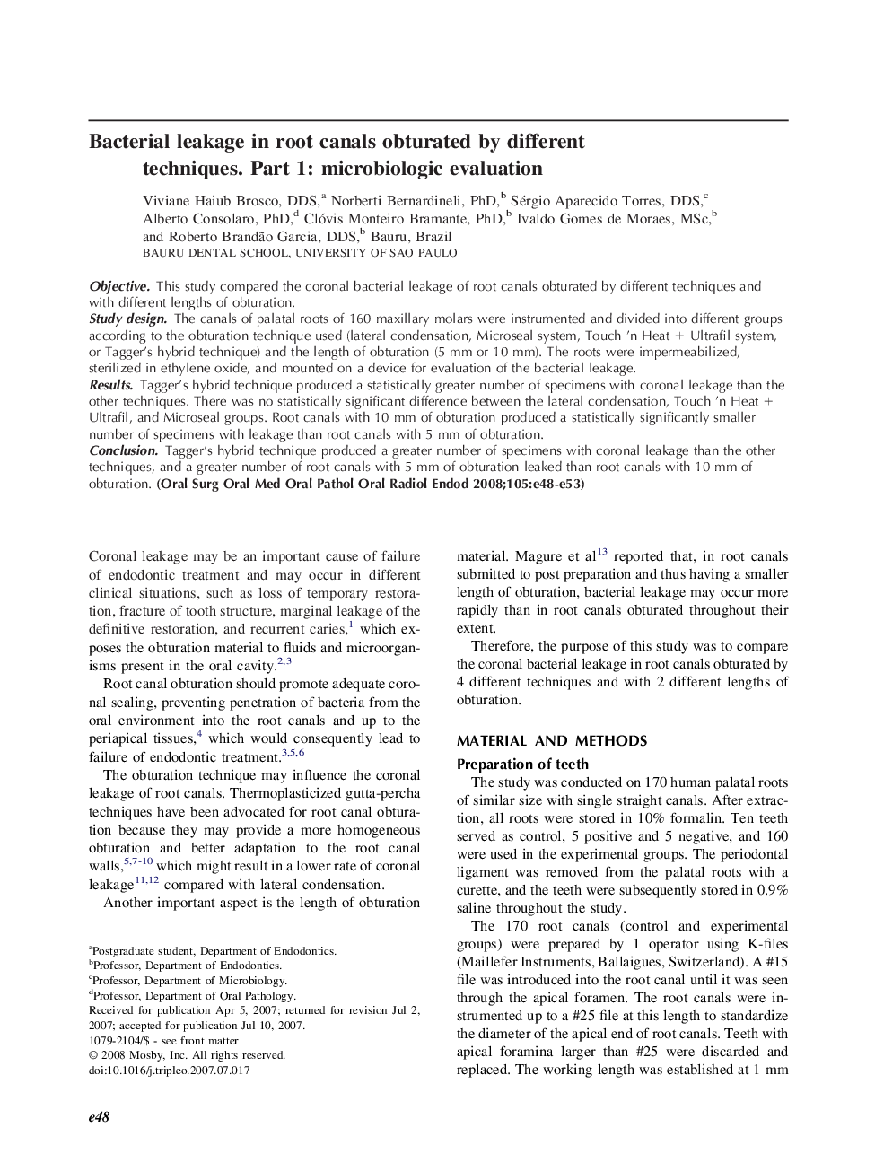 Bacterial leakage in root canals obturated by different techniques. Part 1: microbiologic evaluation