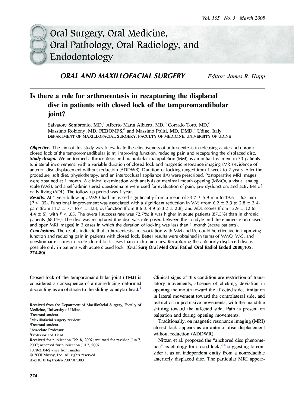 Is there a role for arthrocentesis in recapturing the displaced disc in patients with closed lock of the temporomandibular joint?