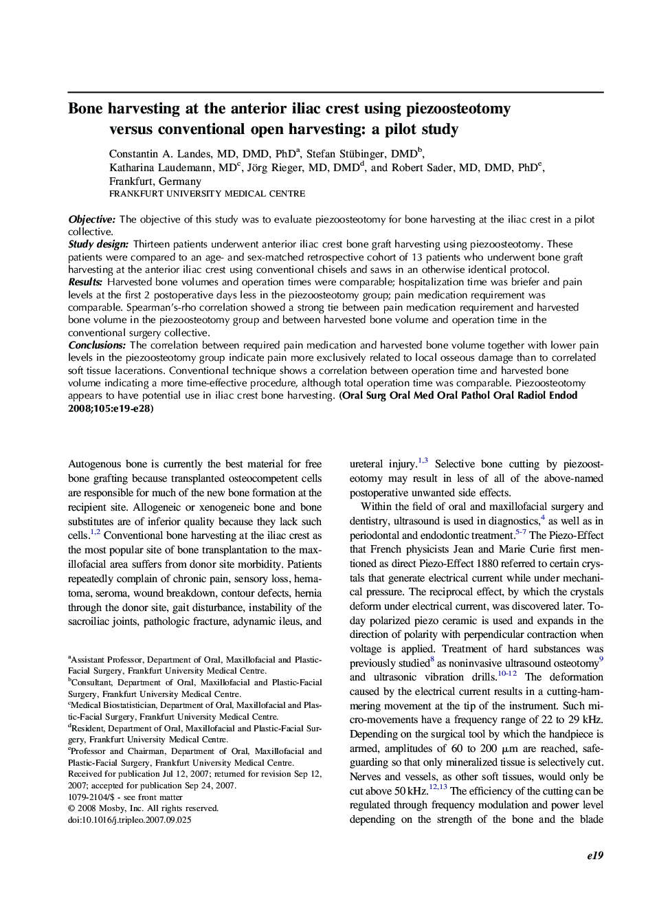 Bone harvesting at the anterior iliac crest using piezoosteotomy versus conventional open harvesting: a pilot study