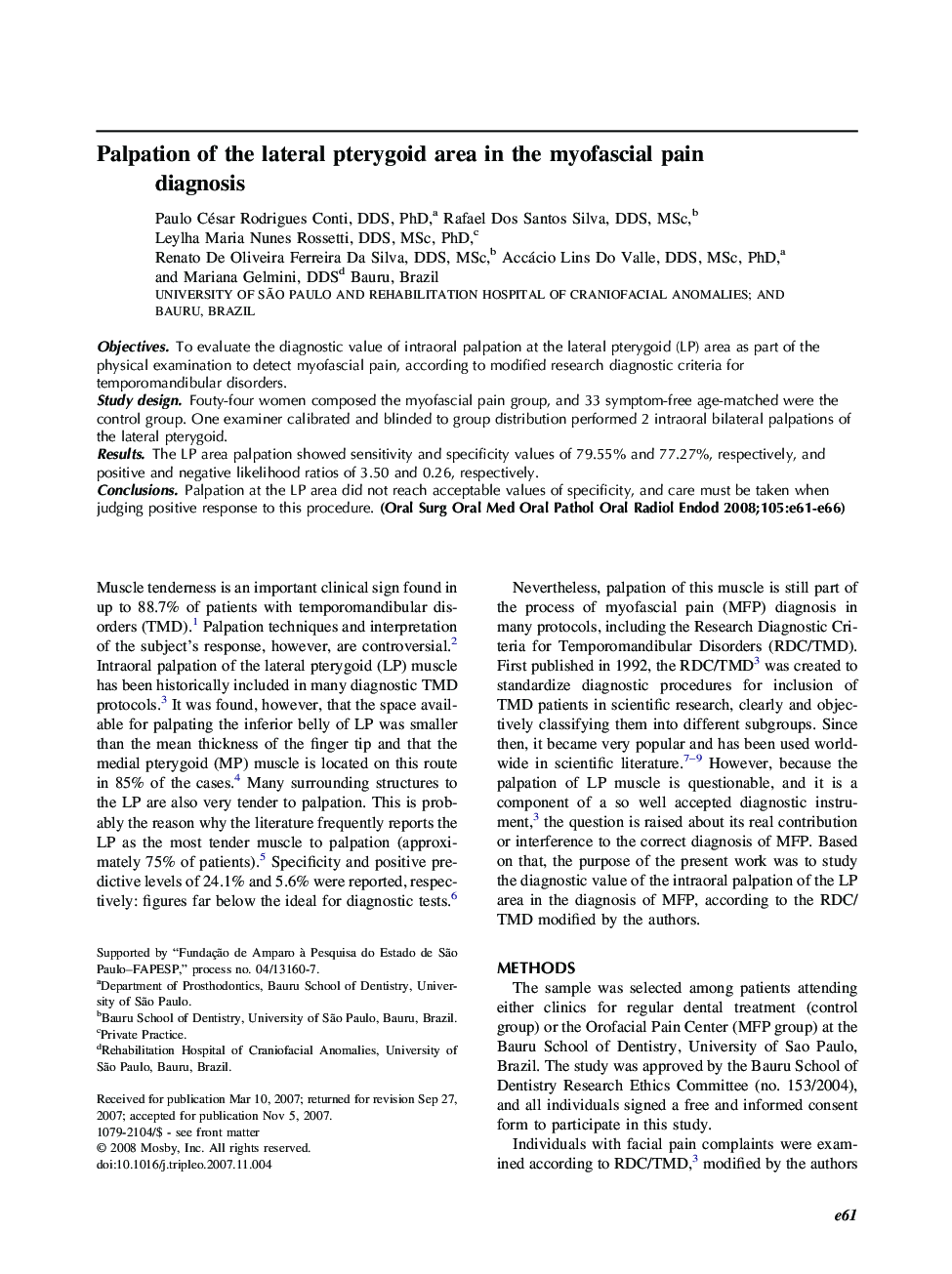 Palpation of the lateral pterygoid area in the myofascial pain diagnosis 