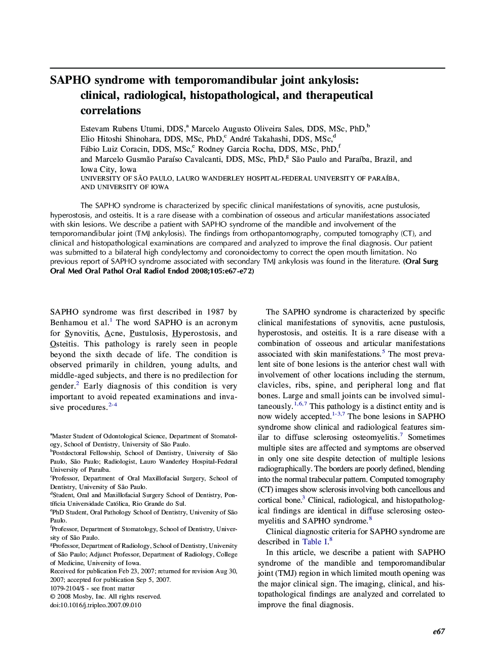 SAPHO syndrome with temporomandibular joint ankylosis: clinical, radiological, histopathological, and therapeutical correlations