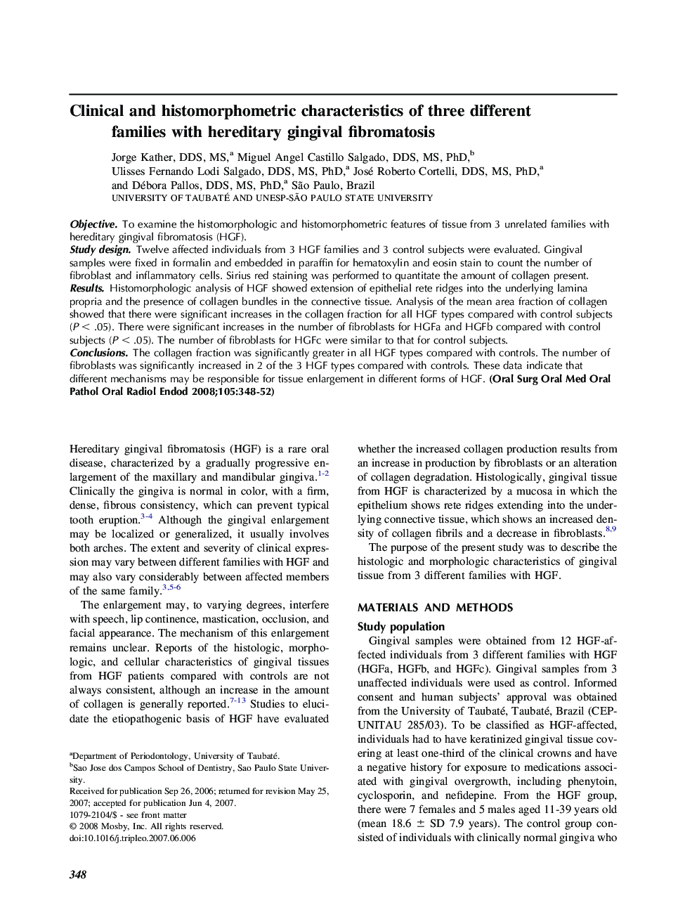 Clinical and histomorphometric characteristics of three different families with hereditary gingival fibromatosis