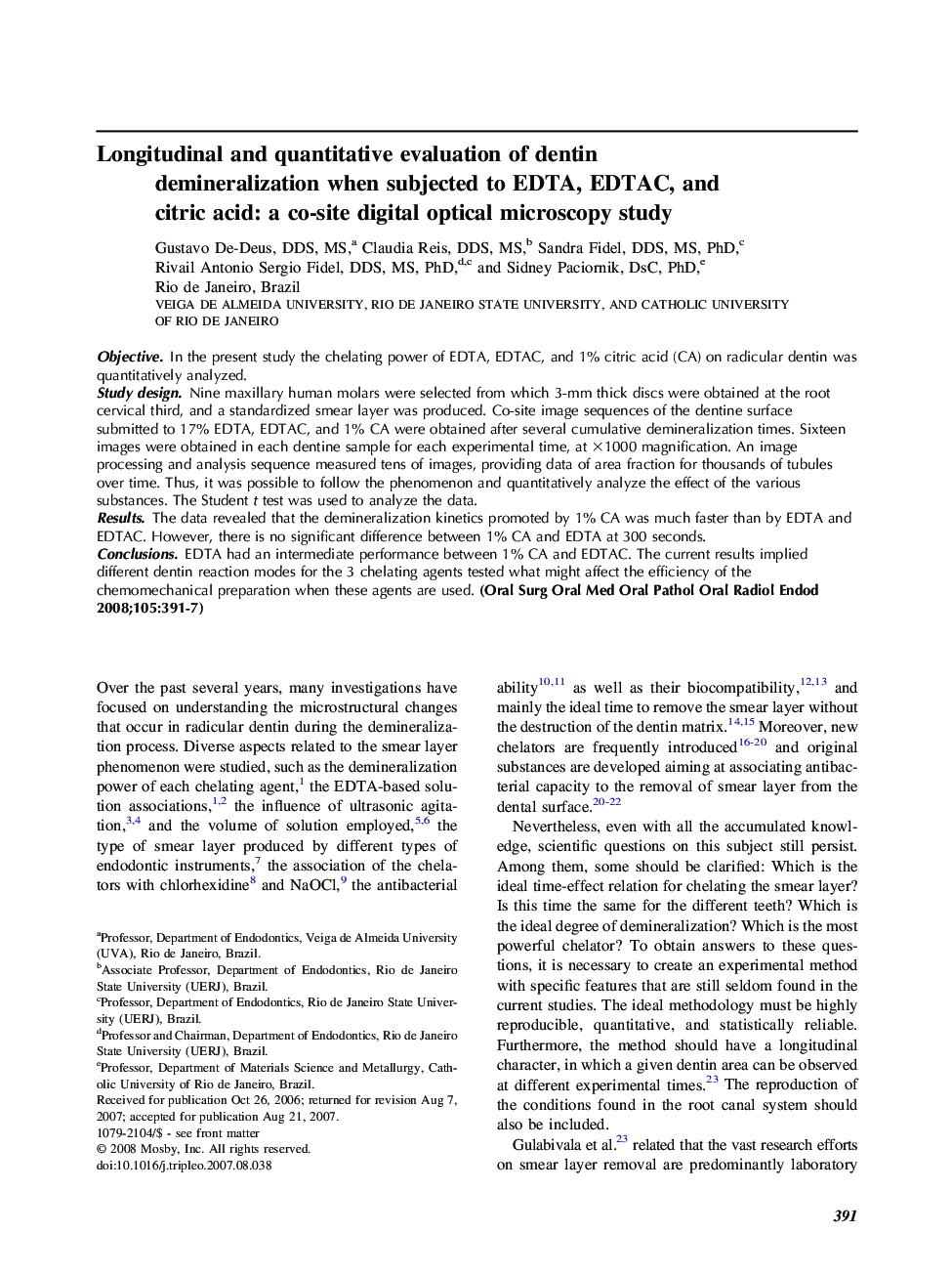 Longitudinal and quantitative evaluation of dentin demineralization when subjected to EDTA, EDTAC, and citric acid: a co-site digital optical microscopy study