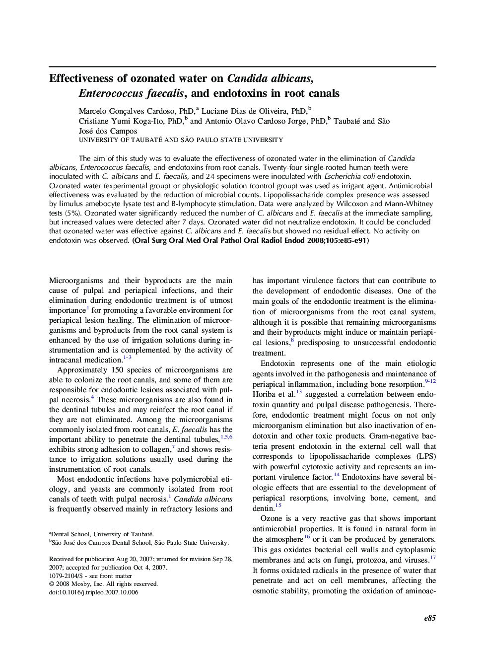 Effectiveness of ozonated water on Candida albicans, Enterococcus faecalis, and endotoxins in root canals