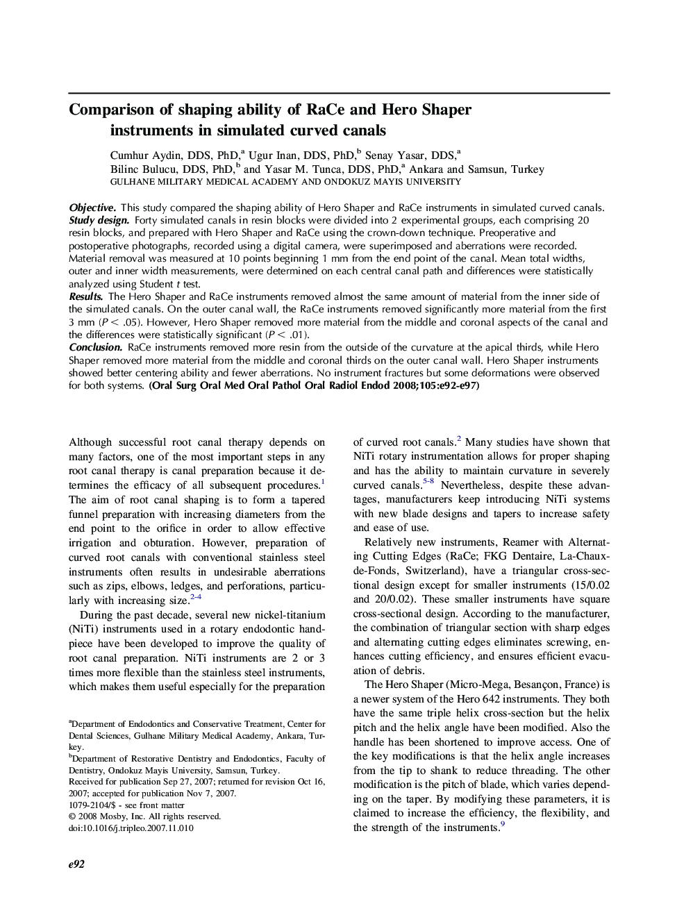 Comparison of shaping ability of RaCe and Hero Shaper instruments in simulated curved canals