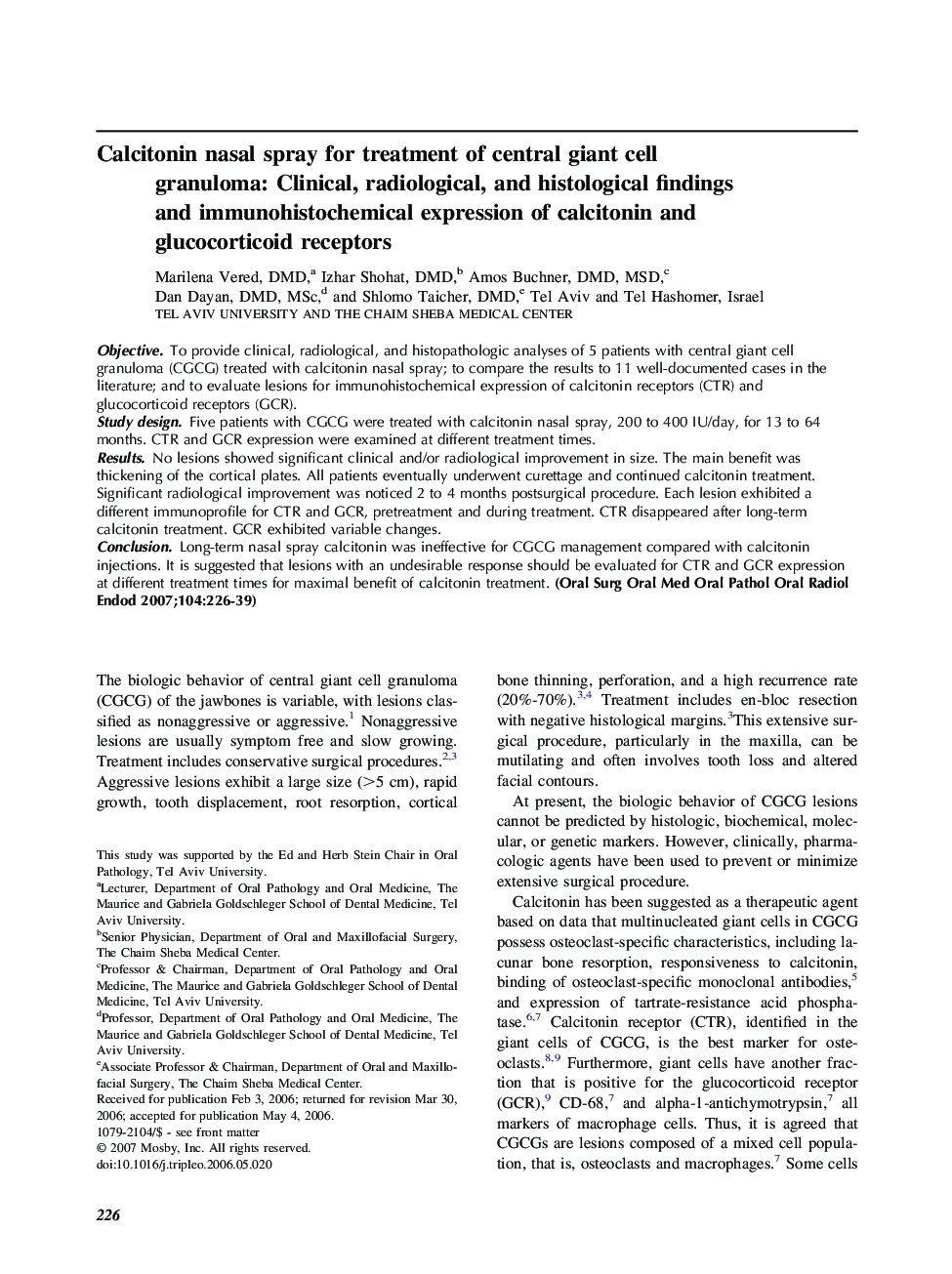 Calcitonin nasal spray for treatment of central giant cell granuloma: Clinical, radiological, and histological findings and immunohistochemical expression of calcitonin and glucocorticoid receptors 