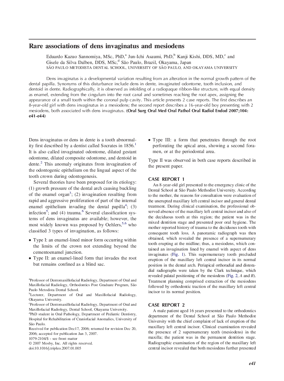 Rare associations of dens invaginatus and mesiodens