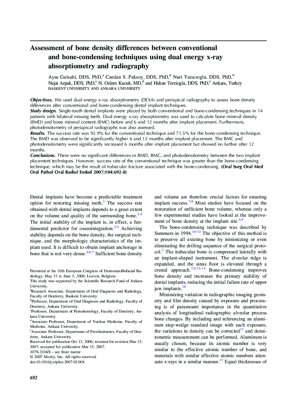 Assessment of bone density differences between conventional and bone-condensing techniques using dual energy x-ray absorptiometry and radiography 