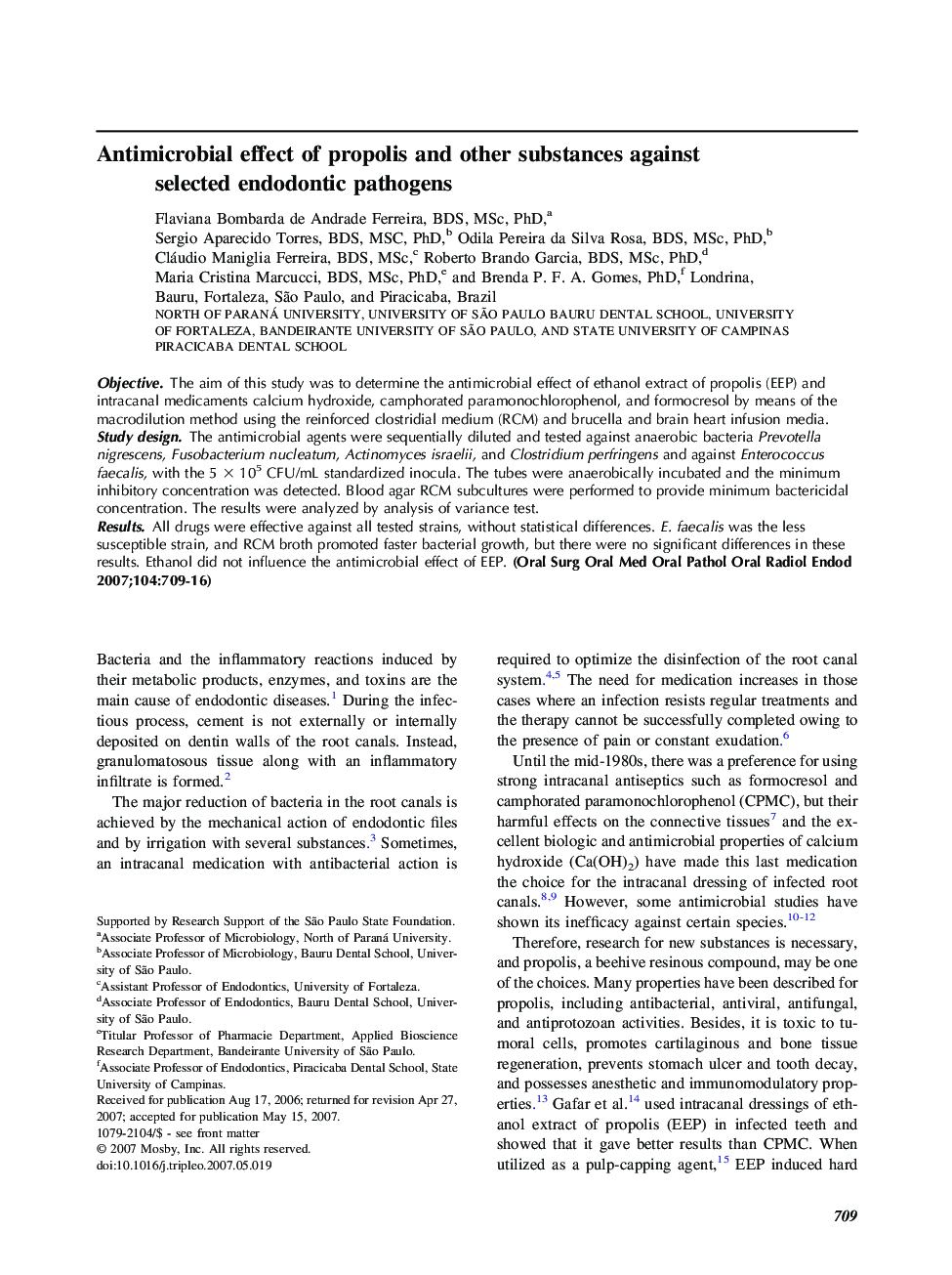 Antimicrobial effect of propolis and other substances against selected endodontic pathogens 