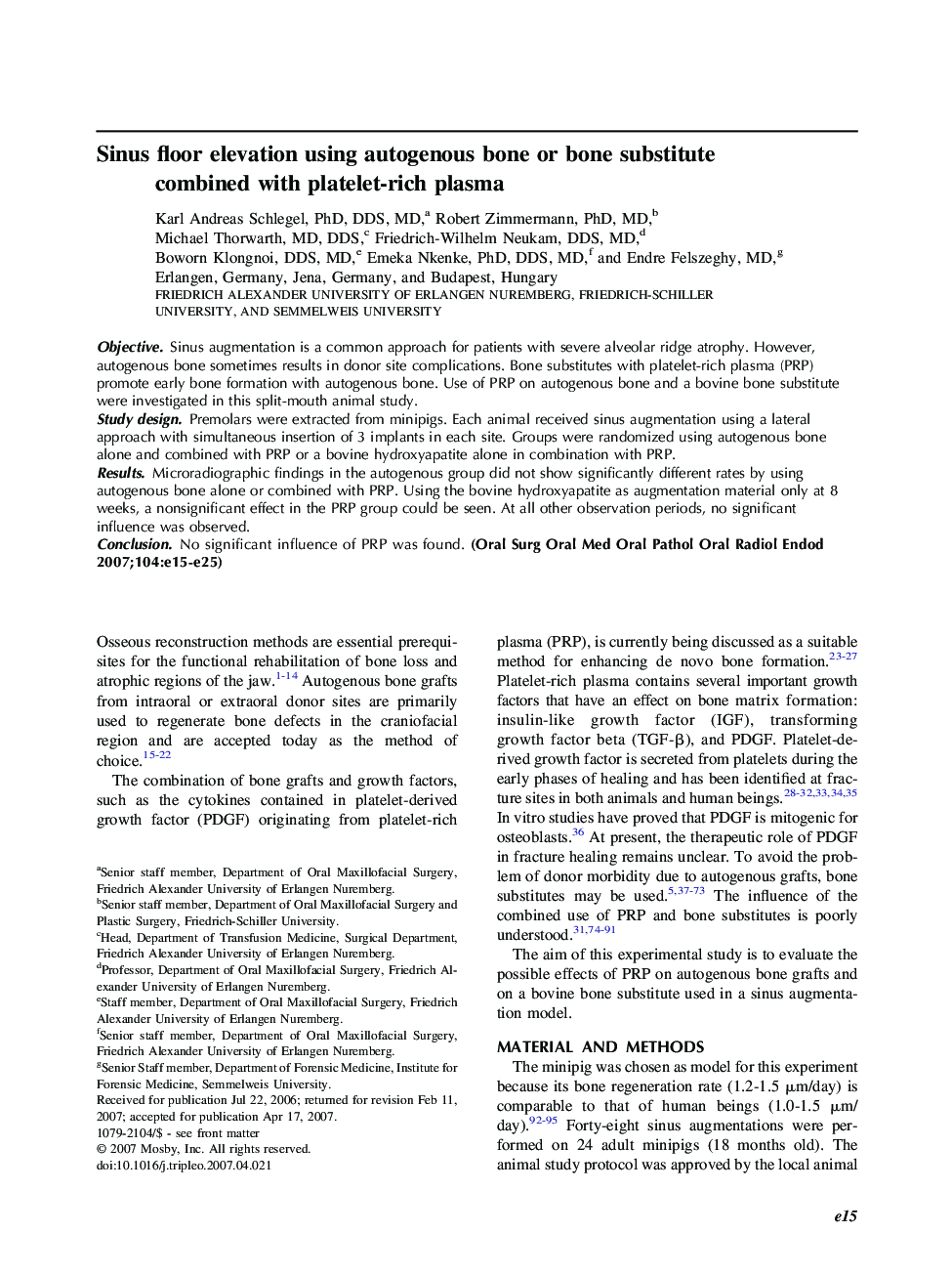 Sinus floor elevation using autogenous bone or bone substitute combined with platelet-rich plasma