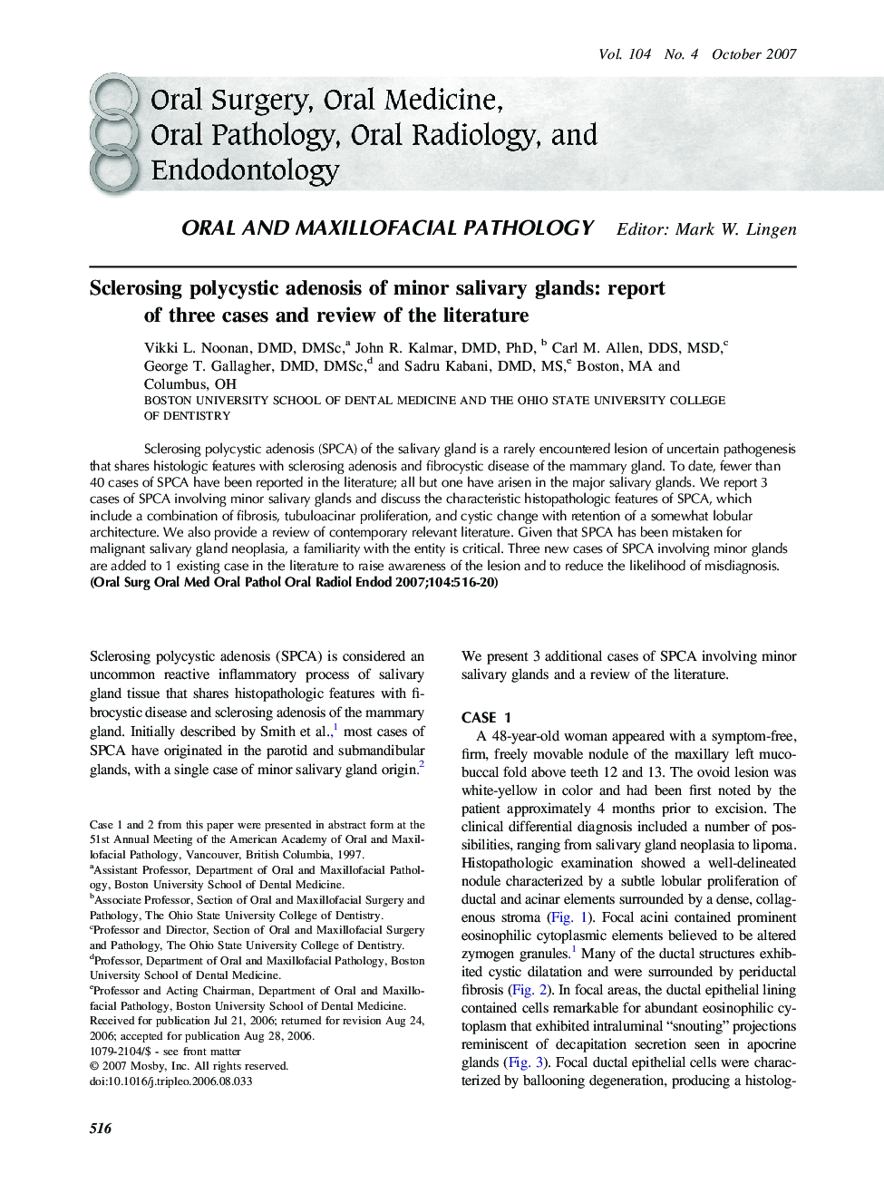 Sclerosing polycystic adenosis of minor salivary glands: report of three cases and review of the literature