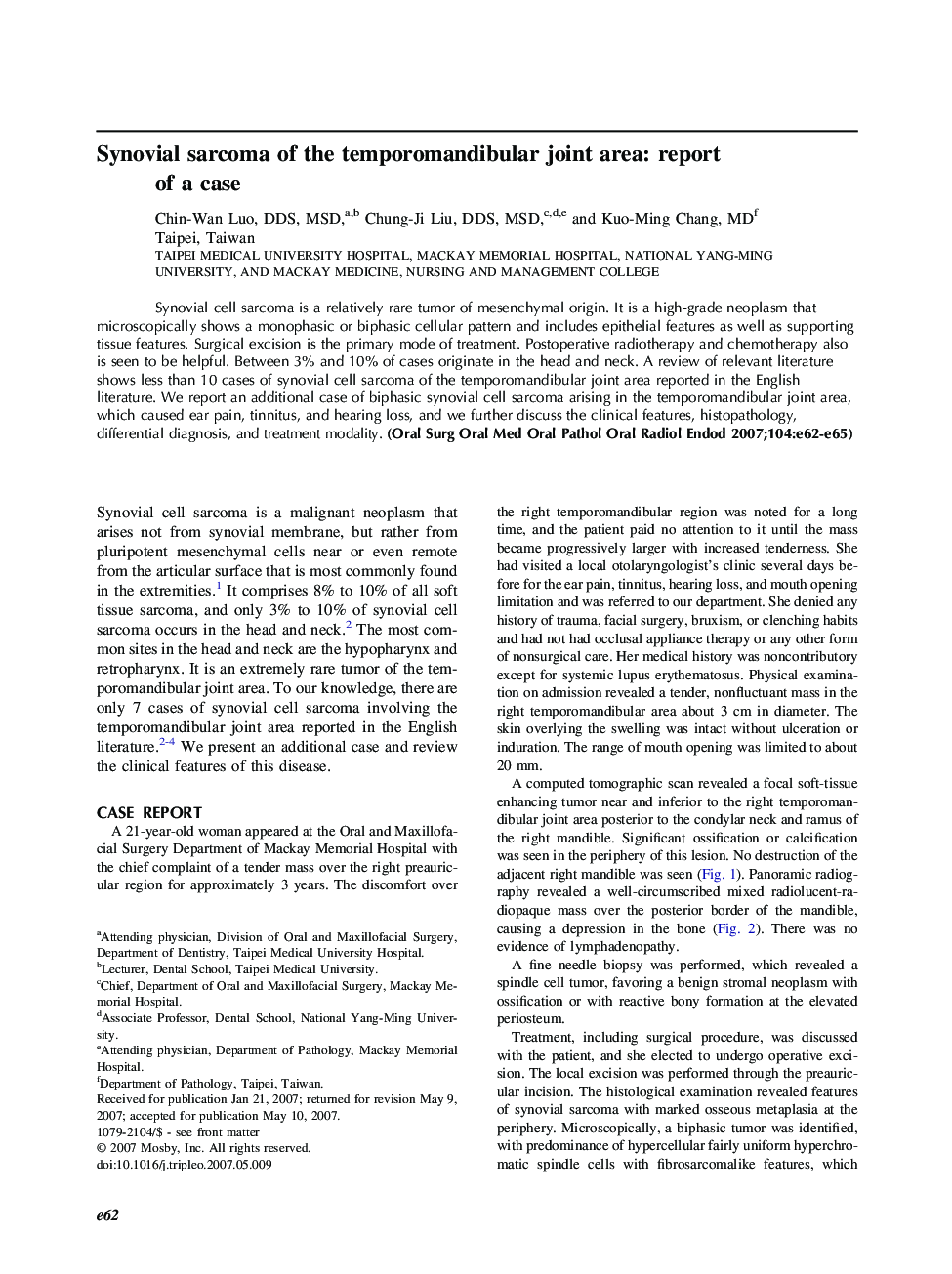 Synovial sarcoma of the temporomandibular joint area: report of a case