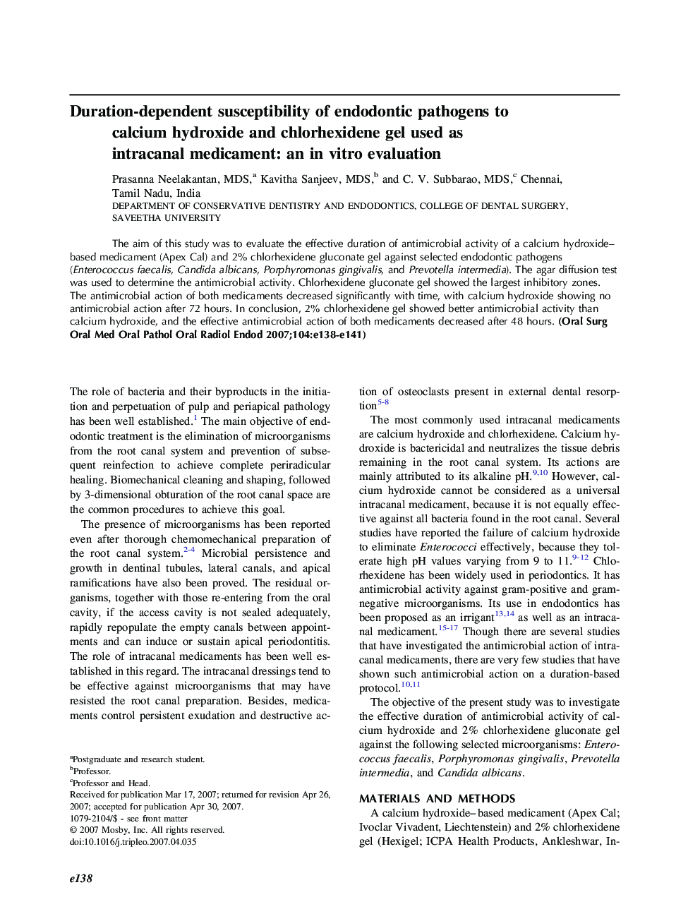 Duration-dependent susceptibility of endodontic pathogens to calcium hydroxide and chlorhexidene gel used as intracanal medicament: an in vitro evaluation