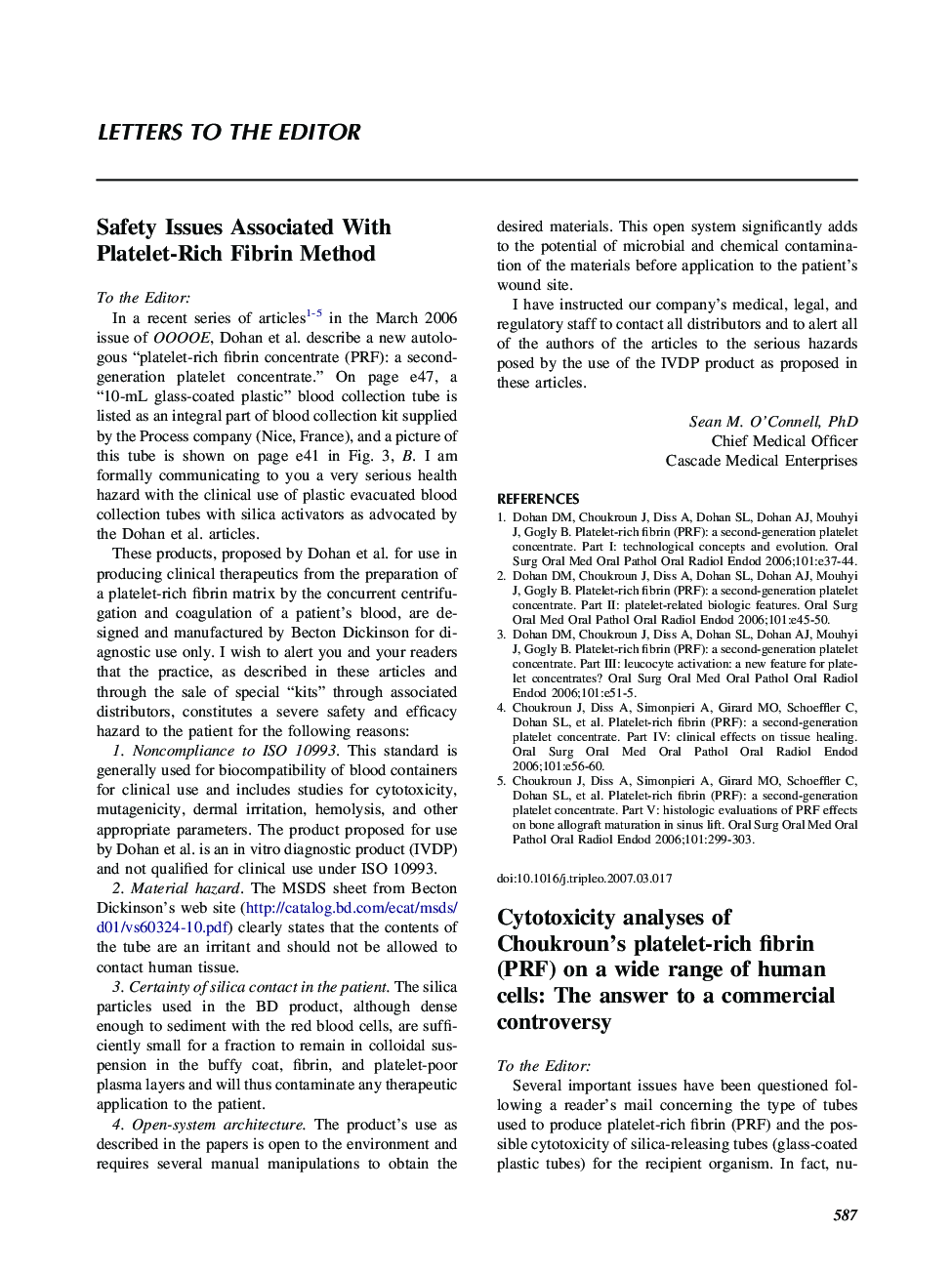 Cytotoxicity analyses of Choukroun's platelet-rich fibrin (PRF) on a wide range of human cells: The answer to a commercial controversy